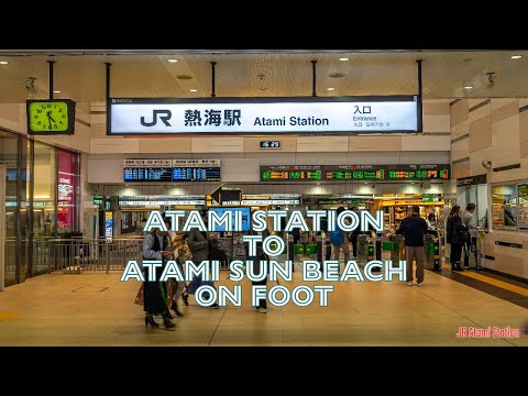 [4K Japan] Atami Station to Atami Sun Beach on Foot