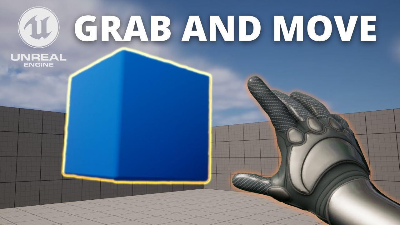 How to Grab Objects and Move Them Around in Unreal Engine 5