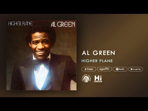 Higher Plane - Al Green