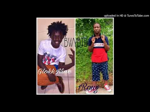 9lokknine Ft. 1Roug  - BWYBTB