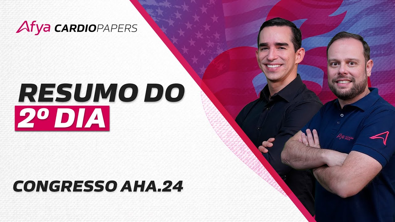 Resumo do 2º dia do Congresso AHA.24