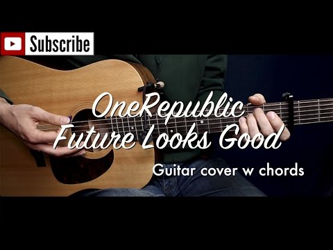 Future Looks Good - OneRepublic
