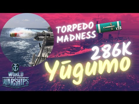 WoWs Yūgumo Gameplay / 286K Damage /Japanese Tier IX destroyer / World Of Warships 2021 #gaming