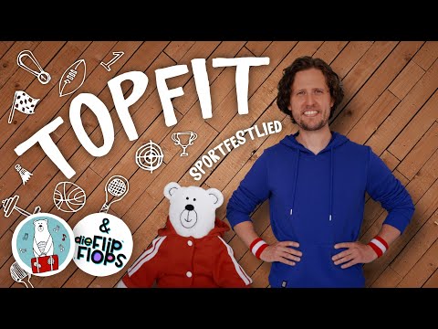 Liederkoffer feat. Die Flip Flops - Topfit (Sportfestlied)