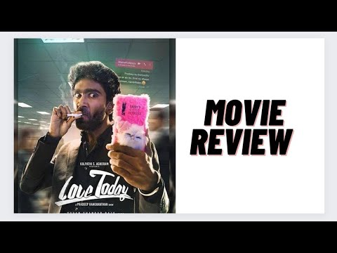 Love Today Movie Review|Must watch Tamil Movie