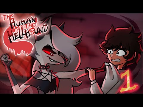Helluva Boss The Human And The Hellhound - How It All Started // Chapter 1