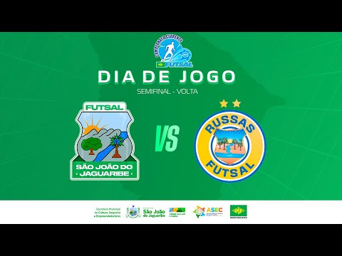Campeonato Cearense de Futsal 2025 | São João do Jaguaribe x Russas | Semifinal Volta | Ao Vivo