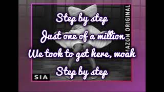 Sia: Step By Step Lyric Video