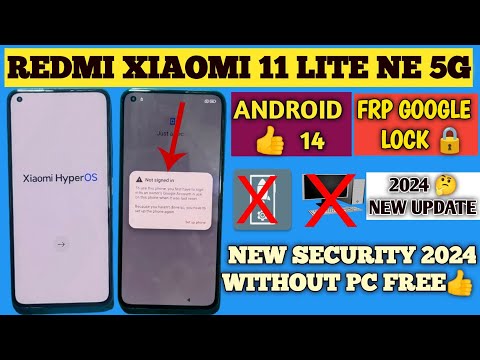 How to Bypass FRP on Xiaomi Mi 11 Lite 5G HyperOs Remove Google Account 2024 Secuirty Without Pc