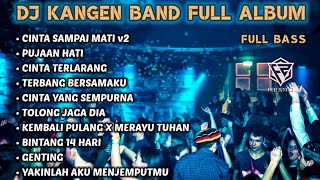 Download lagu DJ FUNKOT 2026 - KANGEN BAND FULL BASS REMIX NONSTOP PILIHAN PALING MELINTIR ( FAJAR ZEN ) mp3