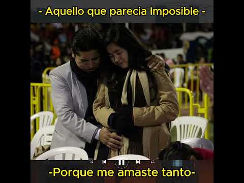 Adoración | Aquello que parecía Imposible | Porque me amaste tanto | Ps. Cesar Julca