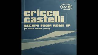 Cricco Castelli - Escape From Rome