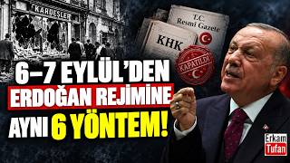 6-7 EYLÜL POGROMUNDAN, ERDOĞAN REJİMİNE! YAĞMANIN DEĞİŞMEYEN YÜZÜ!  CA