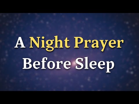 Powerful Night Prayer Before Sleep | Let Go of Worries & Trust God