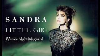 Sandra - Little Girl (Venice Night Megamix)