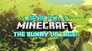 preview picture of video 'Lets play Minecraft episode 17 The Bunny Village!'