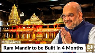 Ram Mandir to be Built in 4 Months