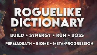 The Ultimate Roguelike Dictionary: 27 Terms You Need to Know