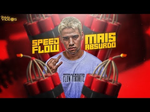 NICOLAS WALTER | SPEED FLOW MAIS ABSURDO - FLOW DYNAMITE