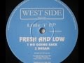 Fresh And Low - No Going Back