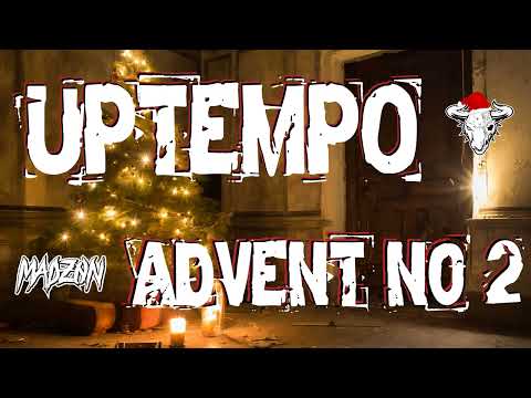 UPTEMPO ZAAG & KRACH Mix 🎀 2nd Advent 2025 🎄 MadZON