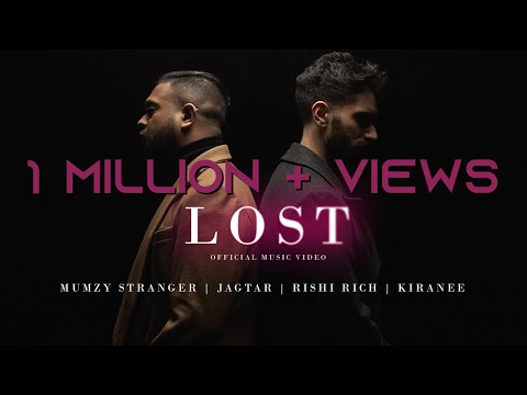 Lost - Official Video | Mumzy | Jagtar | Rishi Rich | Kiranee| 3Chapters EP |Break The Noise Records