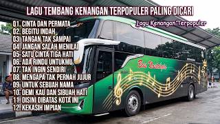 Download lagu LAGU TEMBANG KENANGAN PILIHAN TERBAIK | LAGU NOSTALGIA UNTUK TEMAN PERJALANAN I CINTA DAN PERMATA mp3