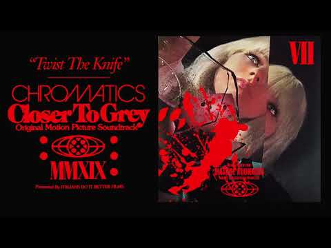 CHROMATICS "TWIST THE KNIFE" (8 Track Version) Unreleased