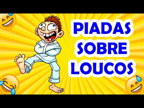 PIADAS SOBRE LOUCOS PARTE 9 - HUMORISTA THIAGO DIAS
