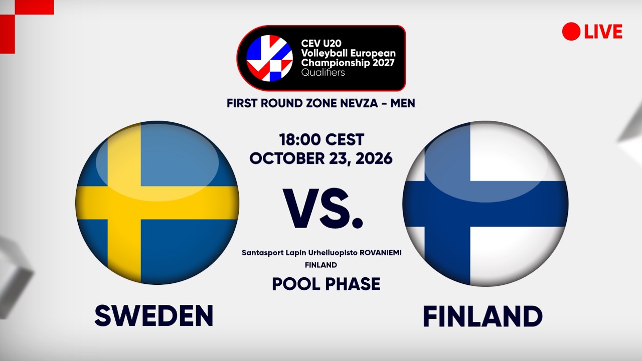 LIVE | SWEDEN vs. FINLAND | CEV U20 EuroVolley 2027 Men | Qualifiers | NEVZA | POOL PHASE