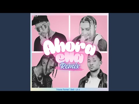 Ahora ella (Remix)
