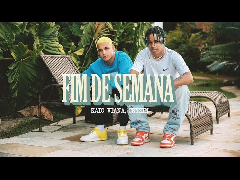 Kaio Viana, Cryzin - Fim de Semana