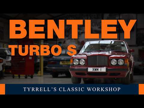 A surprisingly rare Bentley- the Turbo S | Tyrrell's Classic Workshop
