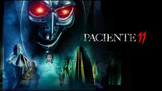 Paciente 11 - Trailer Dublado