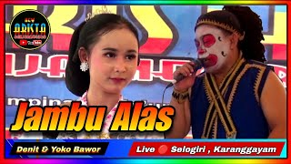 Download lagu Jambu Alas || Denit & Yoko || New Arista Music || Banjarnegara || Live 🔴 Selogiri , Karanggayam mp3