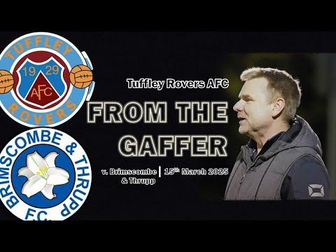 From The Gaffer, 15 March 2025 | VS Brimscombe & Thrupp (Uhlsport Hellenic League Premier Division)