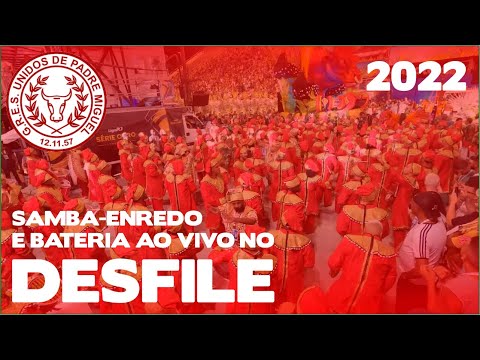 Unidos de Padre Miguel 2022 | Desfile | Samba ao vivo - #DESFILESLRJ22