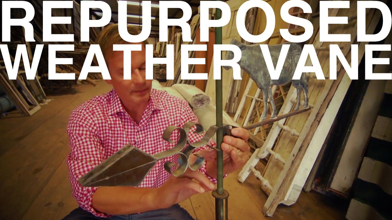 Repurposed Weather Vane | The Garden Home Challenge With P. Allen Smith