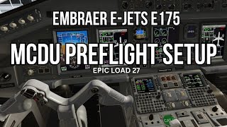 Embraer E-Jet E175 MCDU Preflight Setup