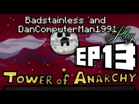 Tower Of Anarchy - FINALE- A Minecraft Playthough w/ Dan