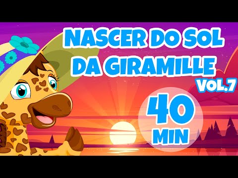Nascer do Sol com a Giramille Vol. 7 - Giramille 40 min | Desenho Animado Musical