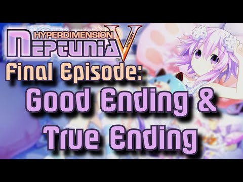 Hyperdimension Neptunia Victory Final Episode: Good Ending & True Ending