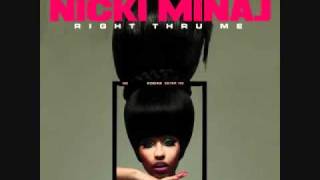 Nicki Minaj - Right Through Me (Dirty)
