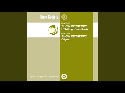 Show Me The Way (Original Mix)