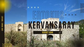 ERTOKUS KERVANSARAY ( KUDRET HAN ) - GELENDOST / Isparta