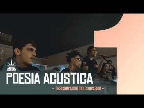 Descompasso do Compasso (Poesia Acústica #1) [LETRAS]