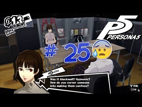 PERSONA 5 Gameplay Playthrough Part 25: AH CRAP! MAKOTO CAUGHT US.......