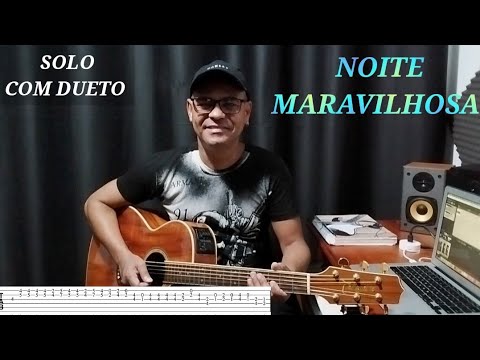 Noite Maravilhosa - Cezar e Paulinho