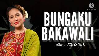 Download lagu Bungaku Bakawali Elly Mazlein... mp3