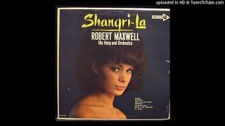 Robert Maxwell - Shangri La
